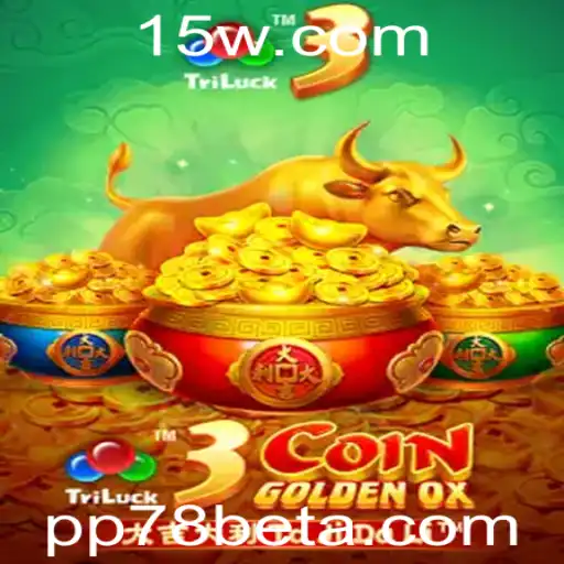 Explorando o Mundo de 3CoinGoldenOX: Regras e Estratégias no PP78bet