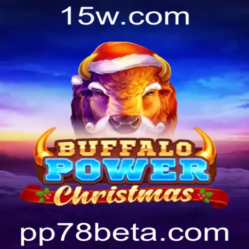 Explorando o Fascinante Mundo de BuffaloPowerChristmas no PP78bet
