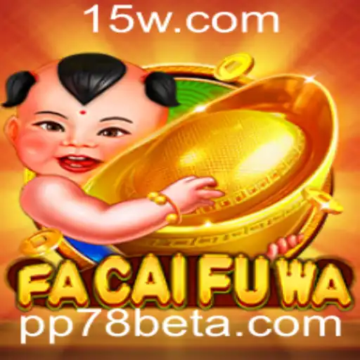 Explorando o Fascinante Jogo FaCaiFuWa e a Plataforma PP78bet