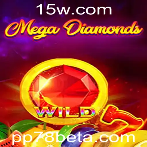 Descubra o Fascinante Mundo de MegaDiamond: O Jogo de Aventura com PP78bet