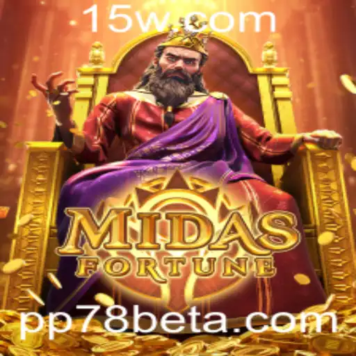 Descubra o Fascinante Mundo de MidasFortune com PP78bet