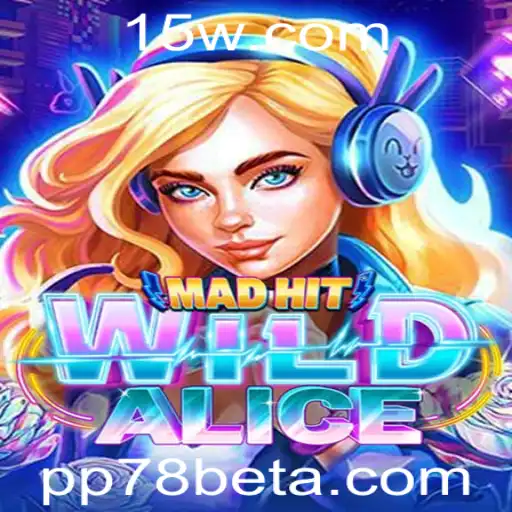 Descubra o Fascinante Mundo de MadHitWildAlice: Aventura e Estratégia