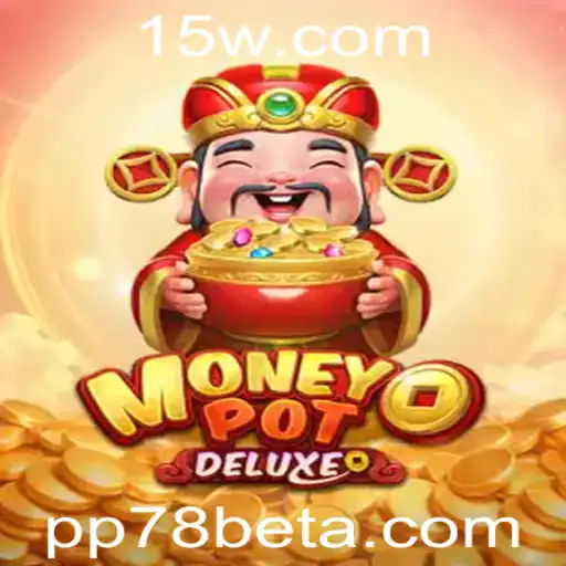 Conheça MoneyPotDELUXE: O Jogo que Está Revolucionando a Indústria de Apostas