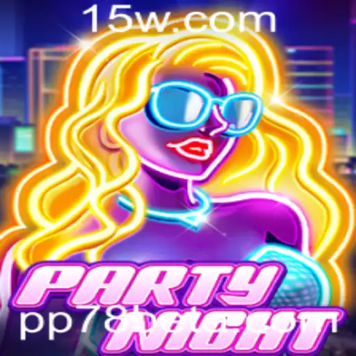 Explorando PartyNight: Uma Nova Aventura de Jogo com PP78bet